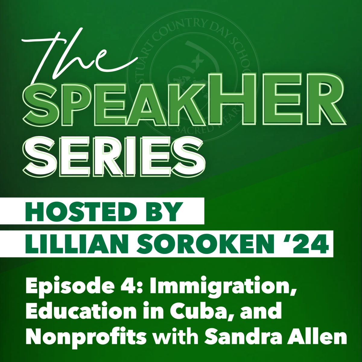 The SpeakHER Series: Immigration, Education in Cuba, and Nonprofits with Sandra Allen