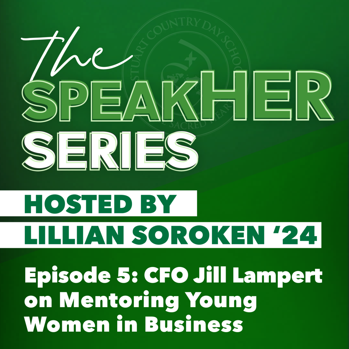 The SpeakHER Series: CFO Jill Lampert Shares How She Mentors Young Women In Business