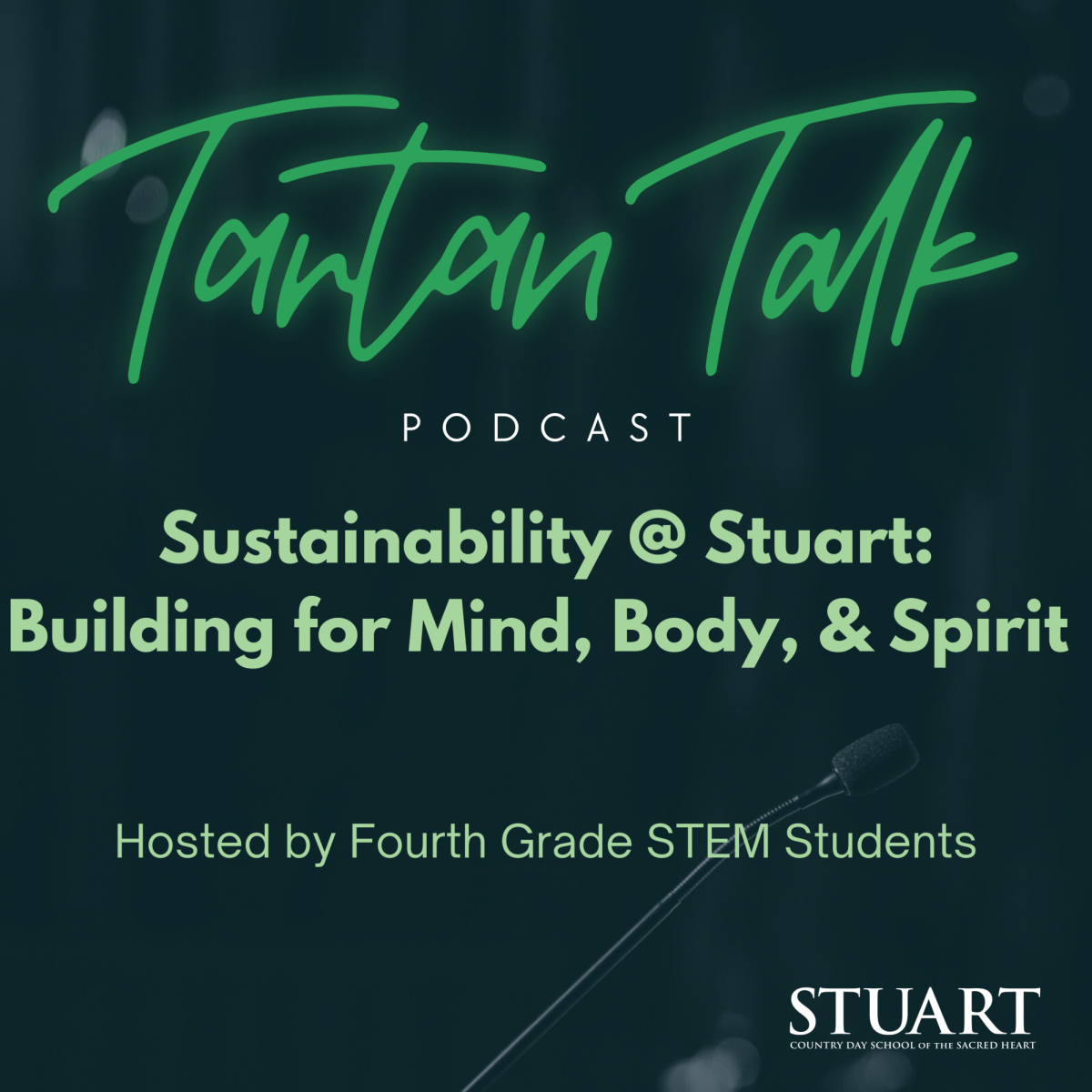 Sustainability @ Stuart: Building for Body, Mind, and Spirit with Julia Wall (Part 2)